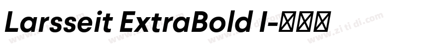 Larsseit ExtraBold I字体转换